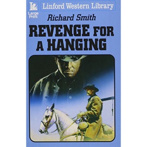 Revenge for a Hanging (Linford Western Library)