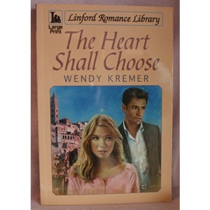 The Heart Shall Choose