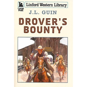 Drover's Bounty (Linford Western Library)