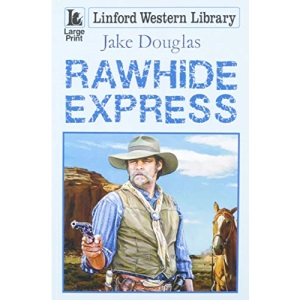 Rawhide Express