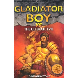 Vs the Ultimate Evil (Gladiator Boy)