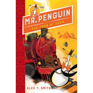 Mr Penguin and the Tomb of Doom: Book 4