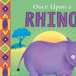 Once Upon a Rhino (African Stories)
