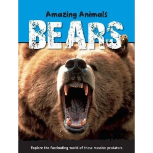 Bears (Amazing Animals)