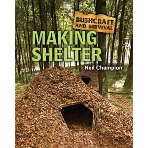 Making Shelter (Bushcraft and Survival)