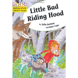 Little Bad Riding Hood (Hopscotch Twisty Tales)