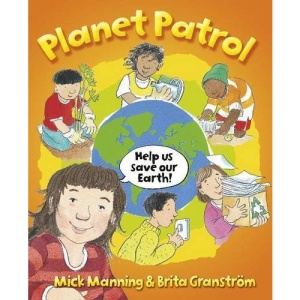 Planet Patrol: A Book About Global Warming