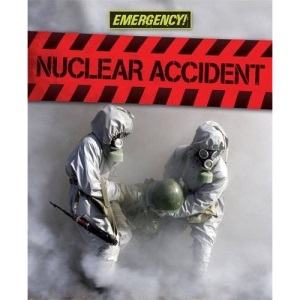 Nuclear Accident (Emergency)