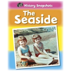 The Seaside (History Snapshots)