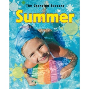 Summer (The Changing Seasons)
