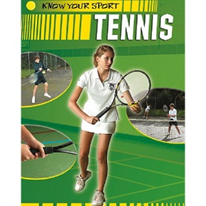 Tennis (Know Your Sport)