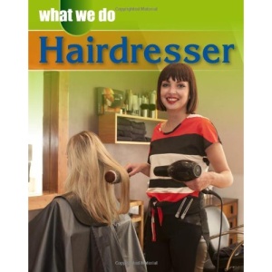 Hairdresser (What We Do)