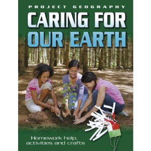 Caring for Our Earth (Project Geography)