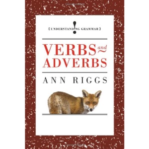Verbs and Adverbs (Understanding Grammar)