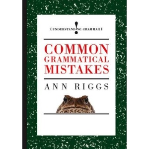 Common Grammatical Mistakes (Understanding Grammar)