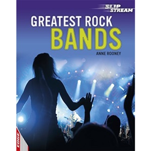 EDGE: Slipstream Non-Fiction Level 1: Greatest Rock Bands