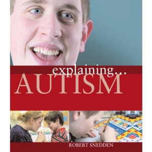 Explaining: Autism