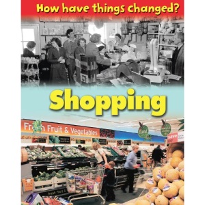 How Have Things Changed: Shopping