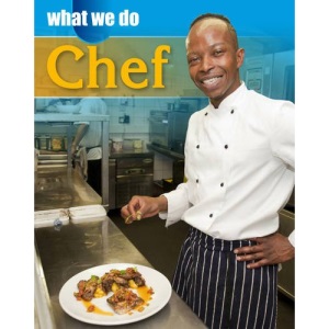 What We Do: Chef