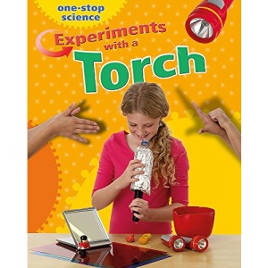 Experiments With a Torch (One-Stop Science)