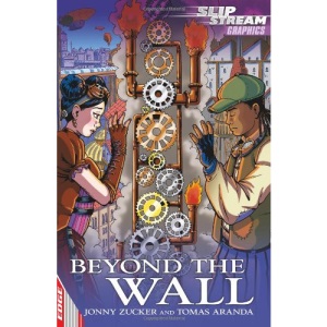EDGE: Slipstream Graphic Fiction Level 2: Beyond the Wall