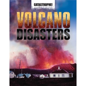 Catastrophe: Volcano Disasters
