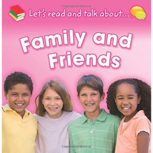 Let's Read and Talk About: Family and Friends