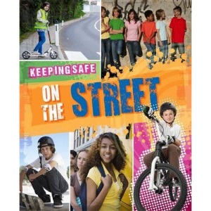 On the Street (Keeping Safe)