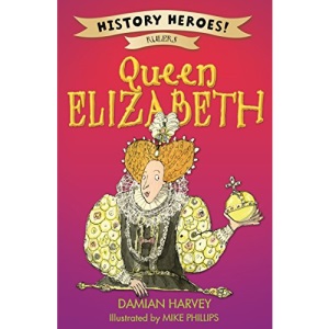History Heroes: Elizabeth I