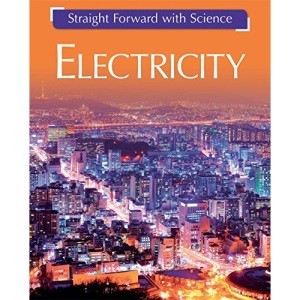 Straight Forward with Science: Electricity