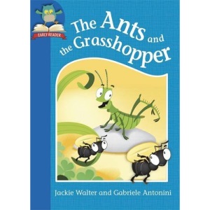 The Ants and the Grasshopper (Must Know Stories: Level 1)