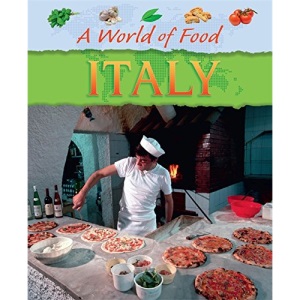A World of Food: Italy