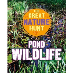 Pond Wildlife (The Great Nature Hunt)