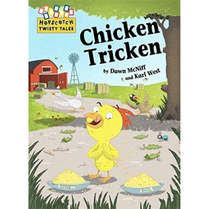 Chicken Tricken (Hopscotch Twisty Tales)