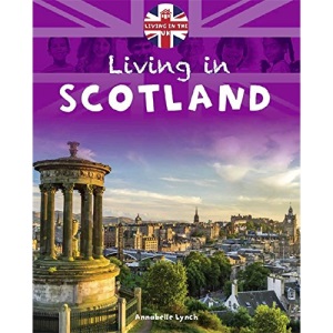 Scotland (Living in the UK)