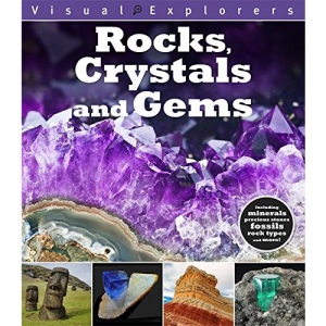 Rocks, Crystals and Gems (Visual Explorers)
