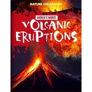 Volcanic Eruptions (Nature Unleashed)