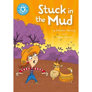Stuck in the Mud: Independent Reading Blue 4 (Reading Champion)