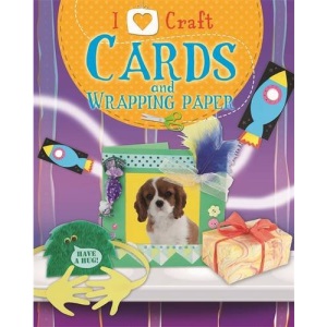 Cards and Wrapping Paper (I Love Craft)
