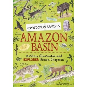 Amazon Basin (Expedition Diaries)