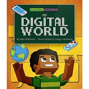 My Digital World (Digital Citizens)