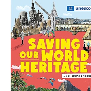 Saving Our World Heritage