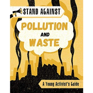 Pollution and Waste (Stand Against)