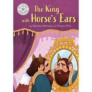 The King with Horse's Ears: Independent Reading White 10 (Reading Champion)