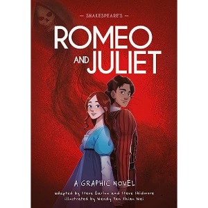 Shakespeare's Romeo and Juliet: A Graphic Novel (Classics in Graphics)