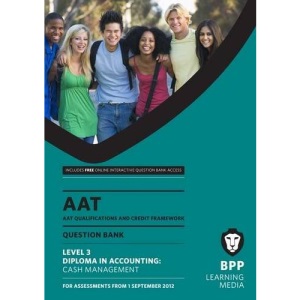 AAT - Cash Management: Question Bank (L3)