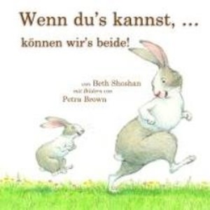 Wenn du's kannst ... können wir's beide!