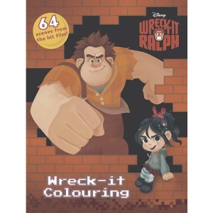 Disney Wreck It Ralph Wreck-It Colouring (Wreck It Ralph Film Tie in)