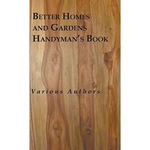 Better Homes And Gardens Handyman's Book