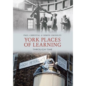 York Places of Learning Through Time